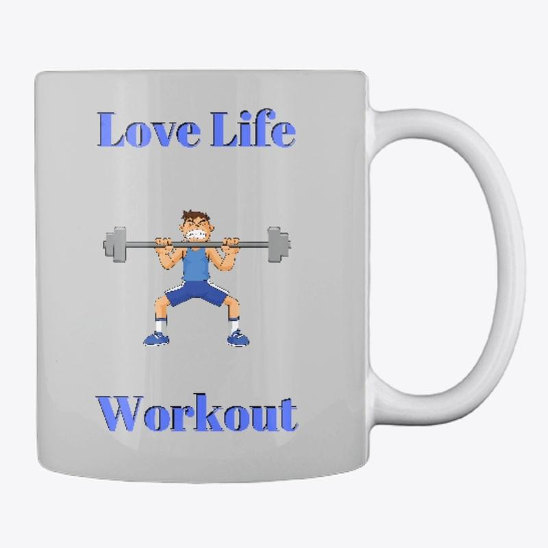 Love Life Workout